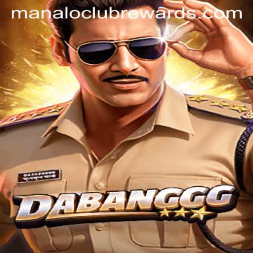 Unveiling the Thrill: DABANGGG and the Exciting World of ManaloClub Rewards